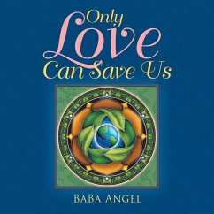 Only Love Can Save Us - Angel, Baba