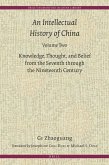 An Intellectual History of China, Volume Two