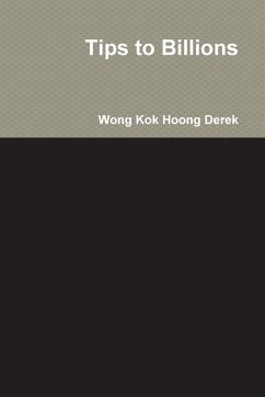 Tips to Billions - Kok Hoong Derek, Wong