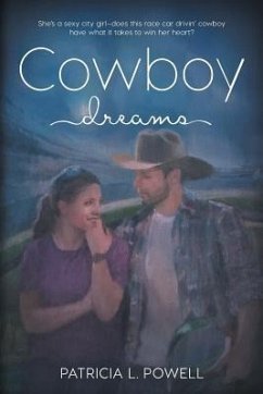 Cowboy Dreams - Powell, Patricia L.