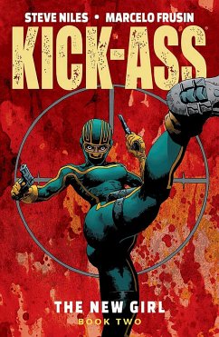 Kick-Ass: The New Girl Volume 2 - Niles, Steve