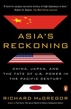 Asia's Reckoning: China, Japan, and the Fate of U.S. Power in the Pacific Century - McGregor, Richard