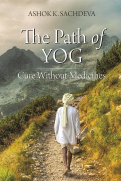 The Path of YOG - Sachdeva, Ashok K.