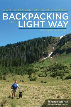 Backpacking the Light Way - Light, Richard A