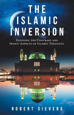 The Islamic Inversion - Sievers, Robert