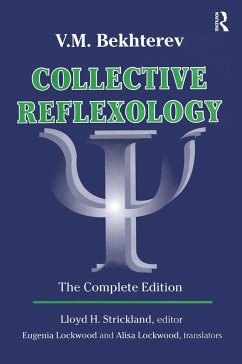 Collective Reflexology - Strickland, Lloyd H; Bekhterev, V M