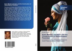 Kano Market Literature and the Construction of Hausa-Islamic Feminism - Whitsitt, Novian