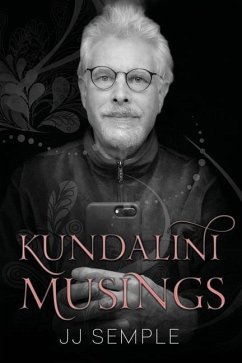 Kundalini Musings - Semple, Jj