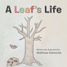 A Leaf'S Life - Bild 1