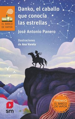 Danko, el caballo que conocía las estrellas - Panero Martínez, José Antonio
