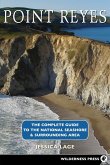 Point Reyes Complete Guide