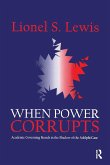 When Power Corrupts