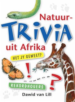 Natuurtrivia Uit Afrika (eBook, PDF) - Lill, Dawid van