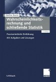 Wahrscheinlichkeitsrechnung und schließende Statistik (eBook, PDF)