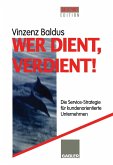 Wer dient, verdient! (eBook, PDF) Wer dient, verdient! (eBook, PDF)