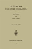 Die Fernrohre und Entfernungsmesser (eBook, PDF)