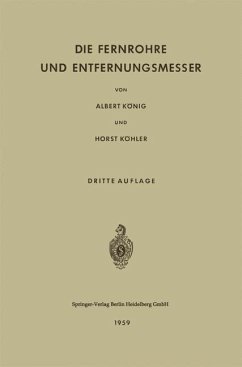 Die Fernrohre und Entfernungsmesser (eBook, PDF) - König, Albert; Köhler, Horst