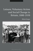 Leisure, Voluntary Action and Social Change in Britain, 1880-1939 (eBook, PDF)