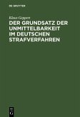 Der Grundsatz der Unmittelbarkeit im deutschen Strafverfahren (eBook, PDF)