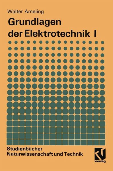 Grundlagen der Elektrotechnik I (eBook, PDF) Grundlagen der Elektrotechnik I (eBook, PDF)