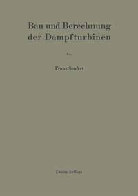 Cover Bau und Berechnung der Dampfturbinen (eBook, PDF)