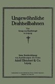Ungewöhnliche Drahtseilbahnen (eBook, PDF)