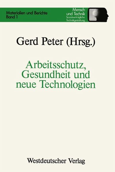 Arbeitsschutz, Gesundheit und neue Technologien (eBook, PDF)