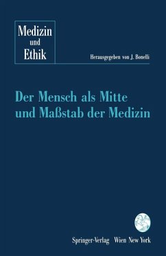 Der Mensch als Mitte und Maßstab der Medizin (eBook, PDF)