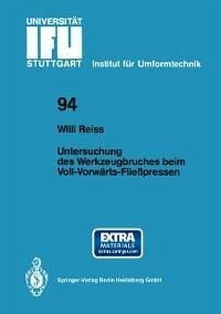 Untersuchung des Werkzeugbruches beim Voll-Vorwärts-Fließpressen (eBook, PDF) - Reiss, Willi