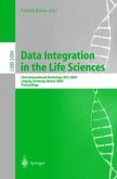 Data Integration in the Life Sciences (eBook, PDF)