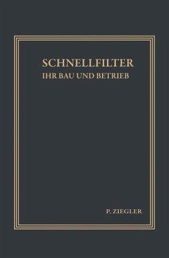 Schnellfilter ihr Bau und Betrieb (eBook, PDF) - Ziegler, Patrick