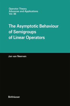 The Asymptotic Behaviour of Semigroups of Linear Operators (eBook, PDF) - Neerven, Jan Van