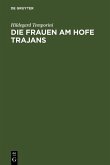 Die Frauen am Hofe Trajans (eBook, PDF)