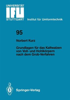 Grundlagen für das Kaltwalzen von Voll- und Hohlkörpern nach dem Grob-Verfahren (eBook, PDF) - Kurz, Norbert