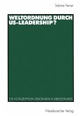 Weltordnung durch US-Leadership? (eBook, PDF)