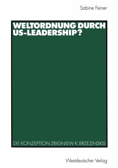 Weltordnung durch US-Leadership? (eBook, PDF) - Feiner, Sabine