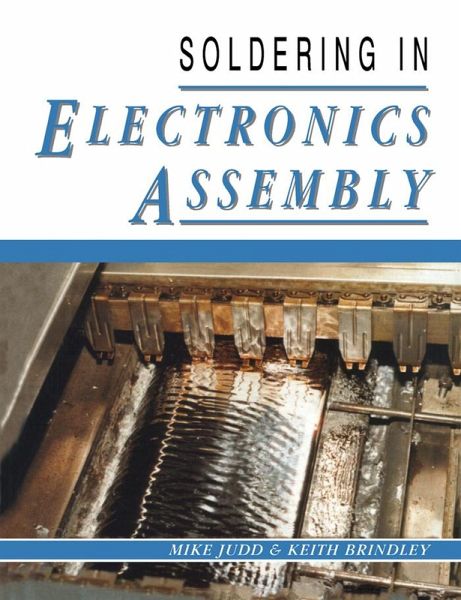 Soldering in Electronics Assembly (eBook, PDF) Soldering in Electronics Assembly (eBook, PDF)