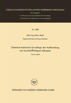 Chemisch-technische Grundlage der Aufbereitung von kunststoffhaltigem Altpapier (eBook, PDF) - Mack, Heinz