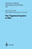 The Trigeminal System in Man (eBook, PDF)