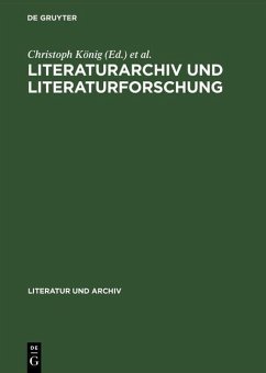 Literaturarchiv und Literaturforschung (eBook, PDF) Cover Literaturarchiv und Literaturforschung (eBook, PDF)