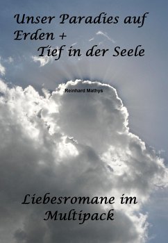 Liebesromane im Multipack (eBook, ePUB) - Mathys, Reinhard