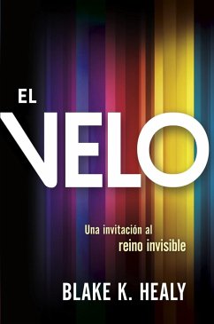 El velo / The Veil (eBook, ePUB) - Healy, Blake K.