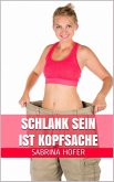 Schlank sein ist Kopfsache (eBook, ePUB)