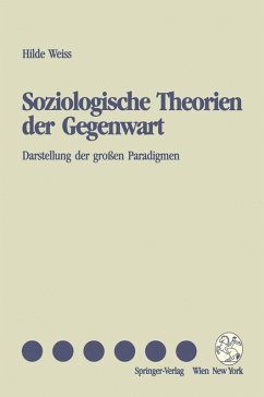 Soziologische Theorien der Gegenwart (eBook, PDF) - Weiss, Hilde