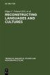 Reconstructing Languages and Cultures... - Bild 1