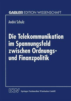 Cover Die Telekommunikation im Spannungsfeld zwischen Ordnungs- und Finanzpolitik (eBook, PDF)
