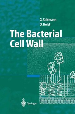 The Bacterial Cell Wall (eBook, PDF) - Seltmann, Guntram; Holst, Otto