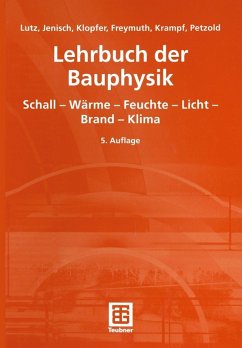 Lehrbuch der Bauphysik (eBook, PDF) - Lutz, Peter; Jenisch, Richard; Klopfer, Heinz; Freymuth, Hanns; Petzold, Karl; Stohrer, Martin