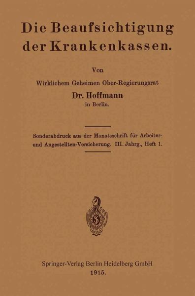 Die Beaufsichtigung der Krankenkassen (eBook, PDF) Die Beaufsichtigung der Krankenkassen (eBook, PDF)