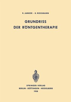 Grundriss der Röntgentherapie (eBook, PDF) - Janker, R.; Rossmann, K.